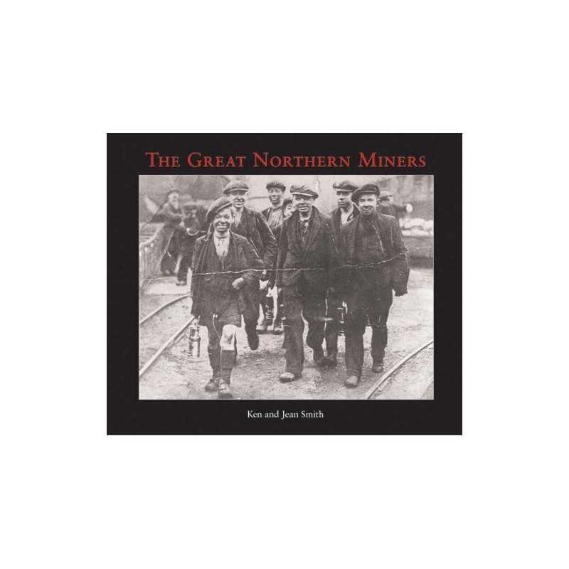 The Great Northern Miners by Smith, Nanny Paperback Book