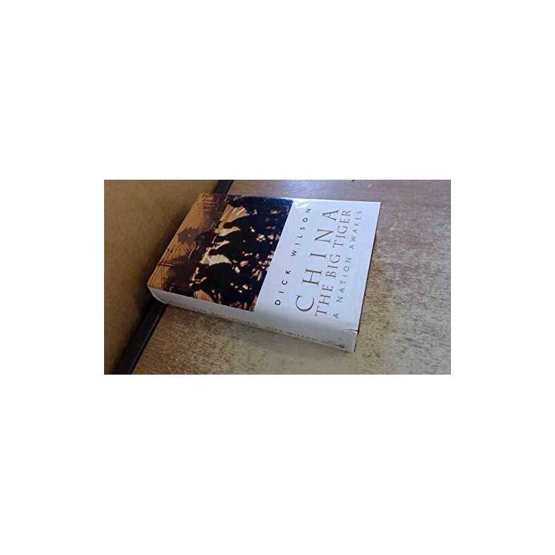 China, The Big Tiger by Wilson, Dick Hardback Book