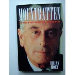 Mountbatten: The Private Story by Hoey, Brian Hardback Book