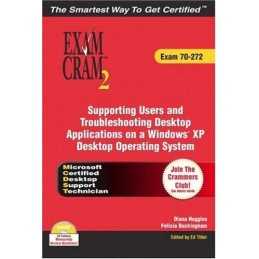 MCDST 70-272 Exam Cram 2: Supporting Users ... by Tittel, Ed Mixed media product