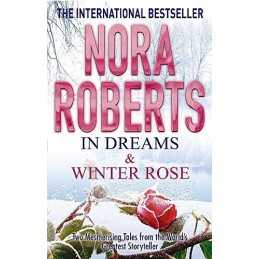In Dreams & Winter Rose by Nora Roberts Book