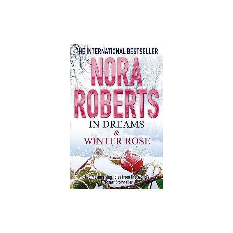 In Dreams & Winter Rose by Nora Roberts Book