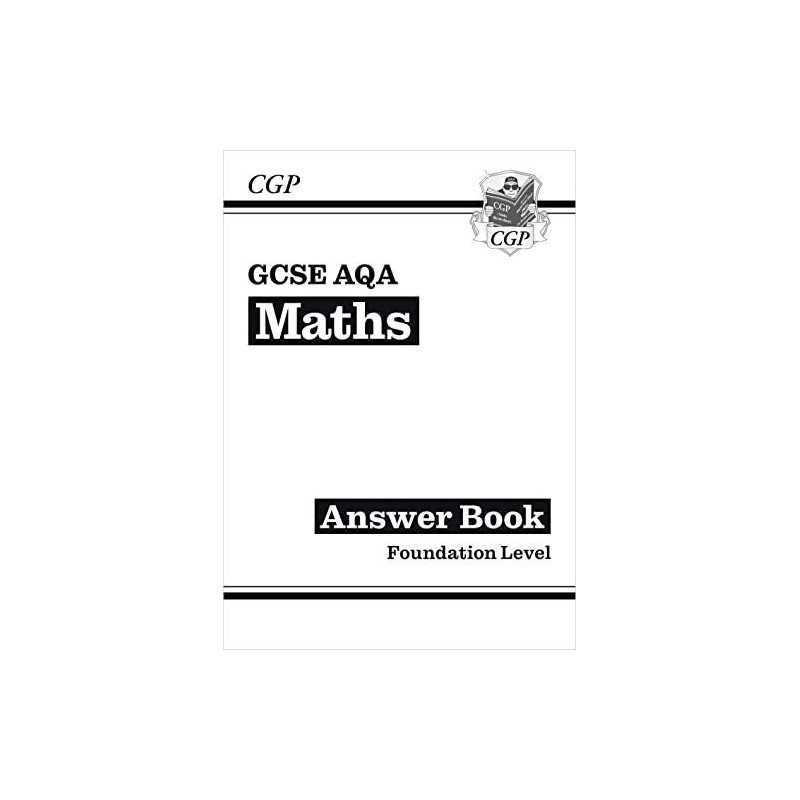 GCSE Maths AQA Answers for Workbook: Foundation - for the Grade ... by CGP Books
