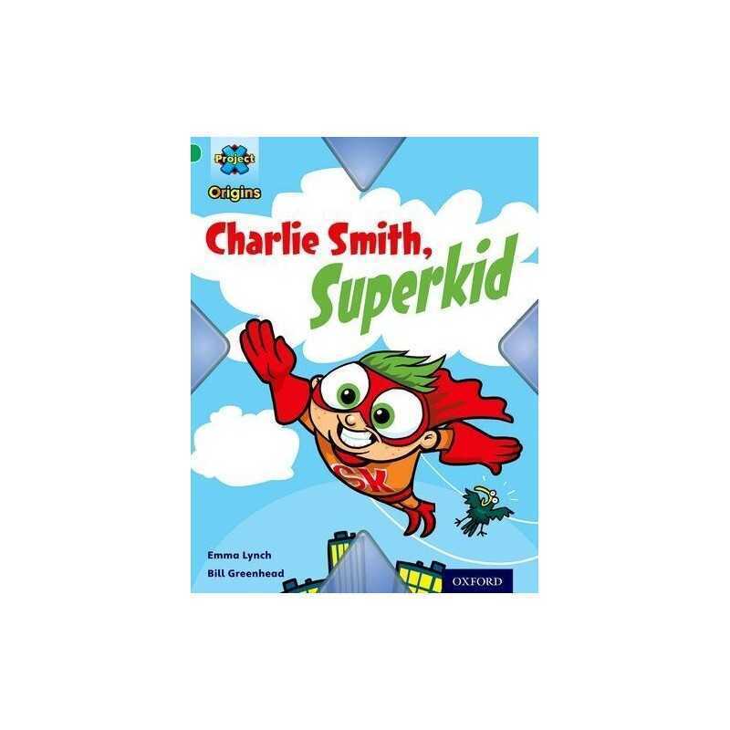 Project X Origins: Green Book Band, Oxford Level 5: Flight: Ch... by Lynch, Emma