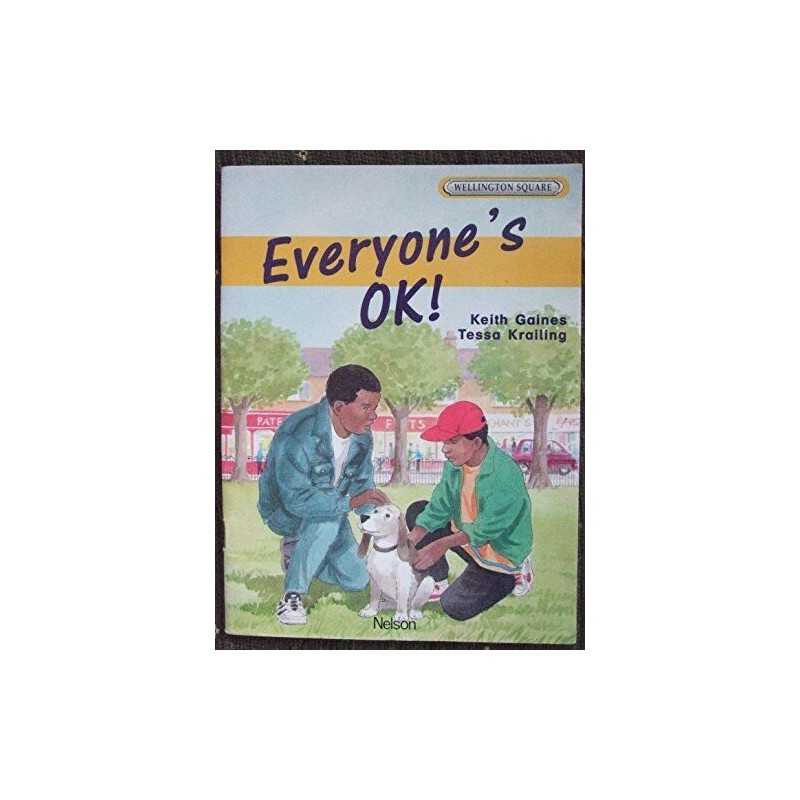 Wellington Square Level 4 Set B - Everyones Ok by Gaines, Keith Paperback Book