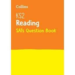 KS2 Reading SATs Question Book: Collins KS2 Revision and Prac... by KS2, Collins