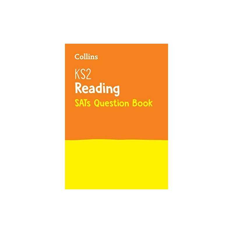 KS2 Reading SATs Question Book: Collins KS2 Revision and Prac... by KS2, Collins