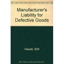 Manufacturers Liability for Defective G..., Hewitt, SW