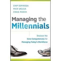 Managing the Millennials: Discover the Core Competen... by Rusch, Craig Hardback