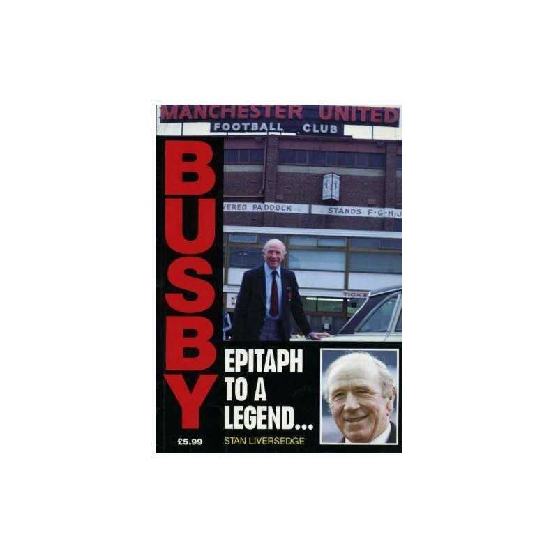 Busby: Epitaph to a Legend by Liversedge, Stan Paperback Book  Fast