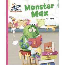 Reading Planet - Monster Max - Pink A: Galaxy (Rising Stars Re... by Clarke, Zoe