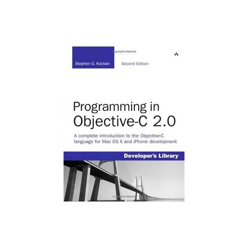 Programming in Objective-C 2.0 (Developers L... by Kochan, Stephen G. Paperback