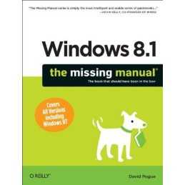 Windows 8.1: The Missing Manual (Missing Manuals) by David Pogue Book