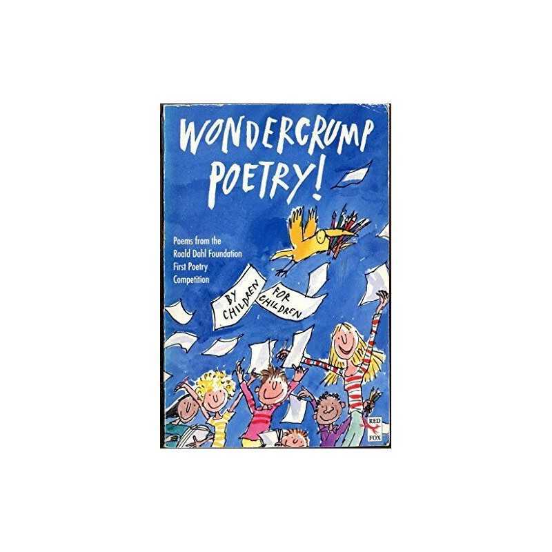 Wondercrump Poetry!: The Best Childrens Poems from the Roald Dahl ... Paperback