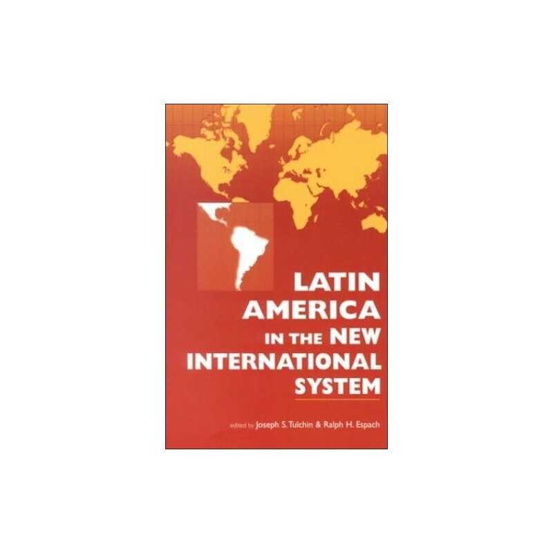 Latin America in the New Internatio..., Tulchin, Joseph