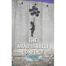 The Arab-Israeli Conflict: A History (Contempo... by Bickerton, Ian J. Paperback