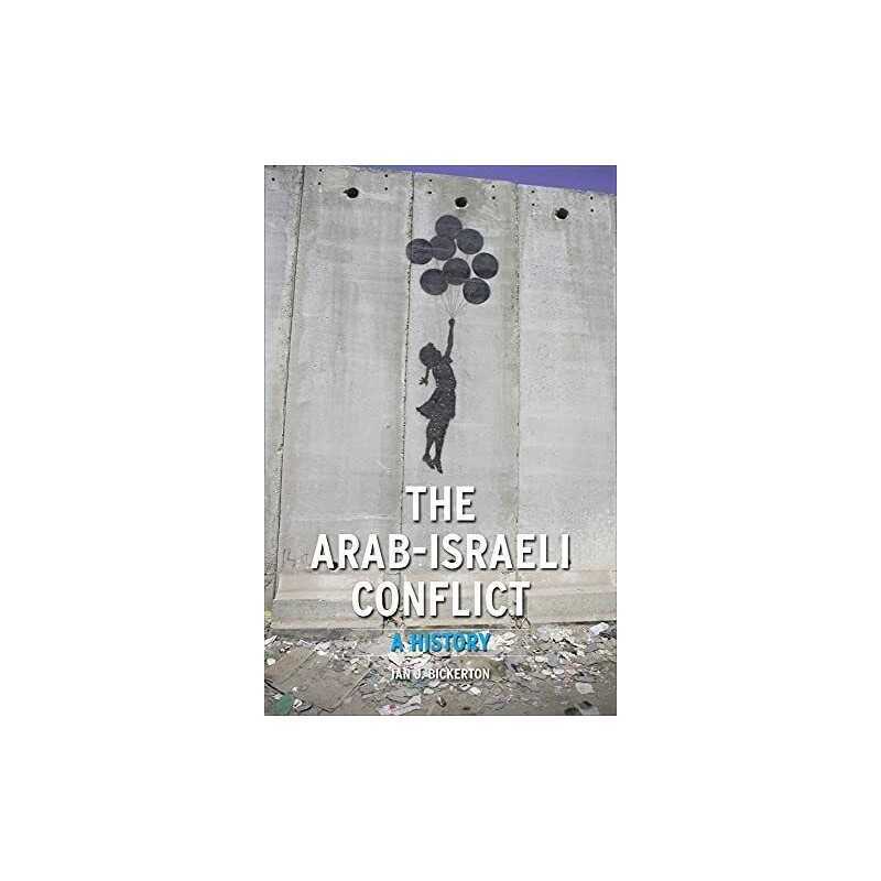 The Arab-Israeli Conflict: A History (Contempo... by Bickerton, Ian J. Paperback
