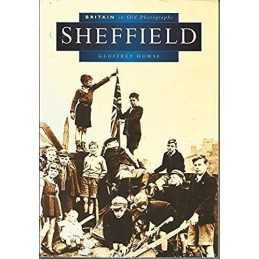 Sheffield (Britain in Old Photographs) by Howse, Geoffrey Paperback Book The