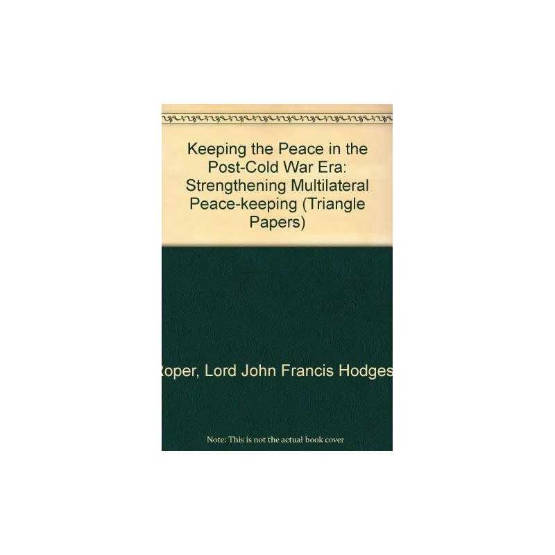 Keeping the Peace in the -Cold ..., Schoettle, Enid