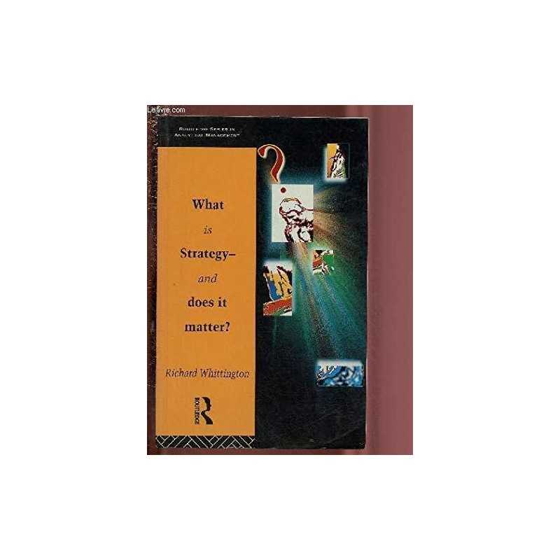 What is Strategy and Does it Matter..., Whittington, Ri