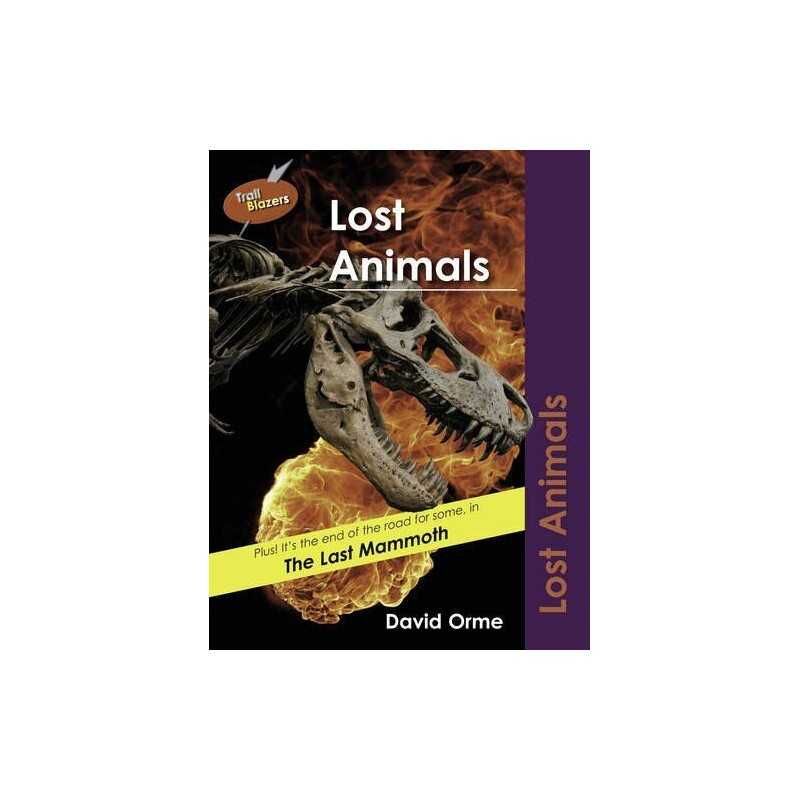 Lost Animals (Trailblazers), Orme David