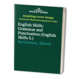 English Skills: Grammar and Punctuation (Engli... by Greaves, Simon Spiral bound