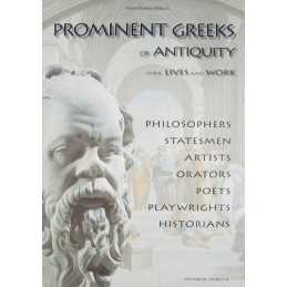 Prominent Greeks of Antiquity: Their Lives ... by Papadogeorgos. Georg Paperback