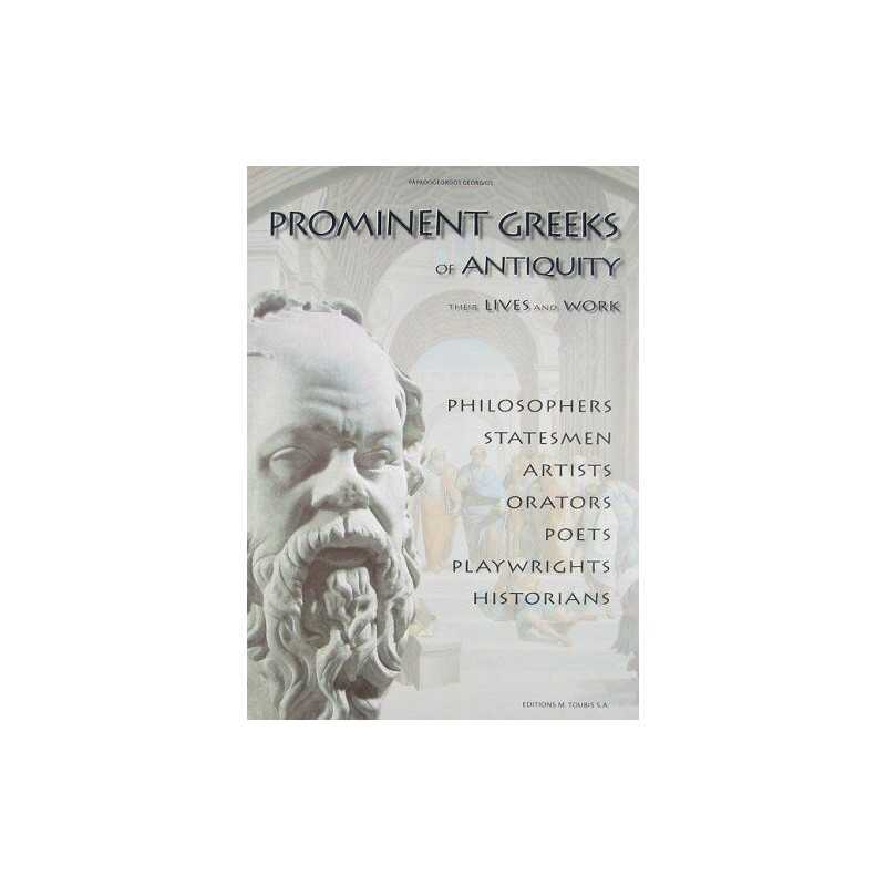 Prominent Greeks of Antiquity: Their Lives ... by Papadogeorgos. Georg Paperback