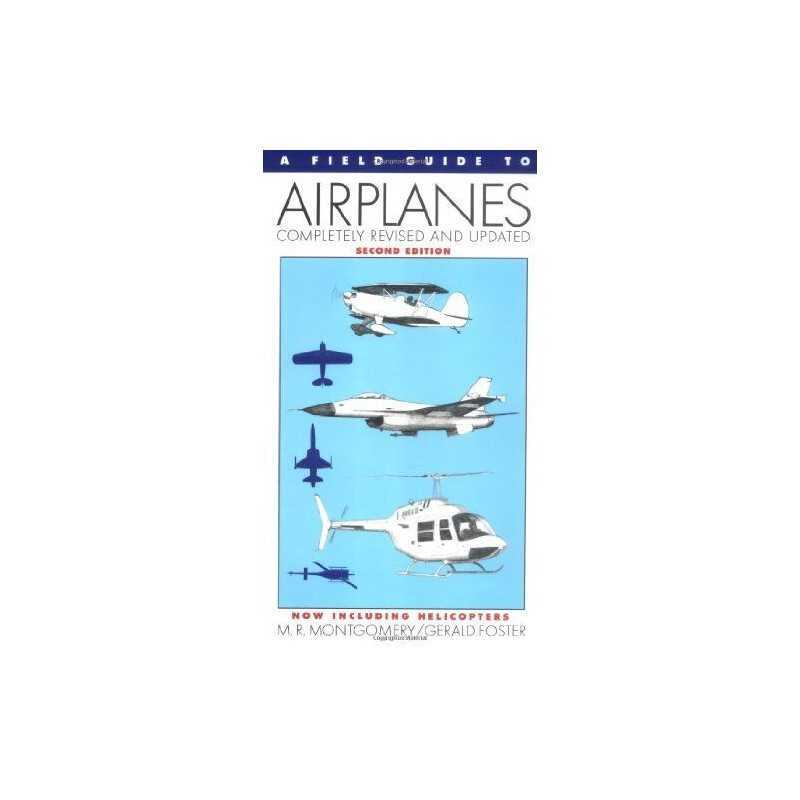 Field Guide to Airplanes by Foster, Gerald L. Paperback Book
