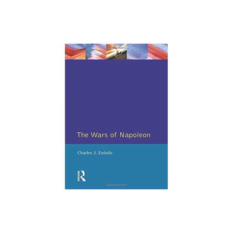 The Wars of Napoleon (Modern Wars In Perspec... by Esdaile, Charles J. Paperback
