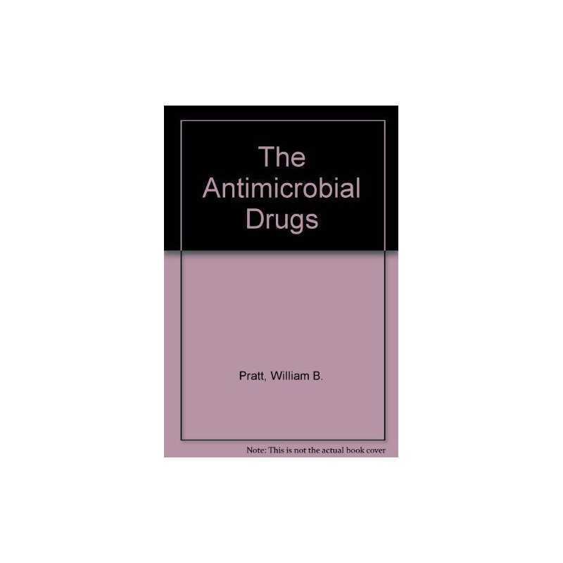 The Antimicrobial Drugs, Fekety, Robert