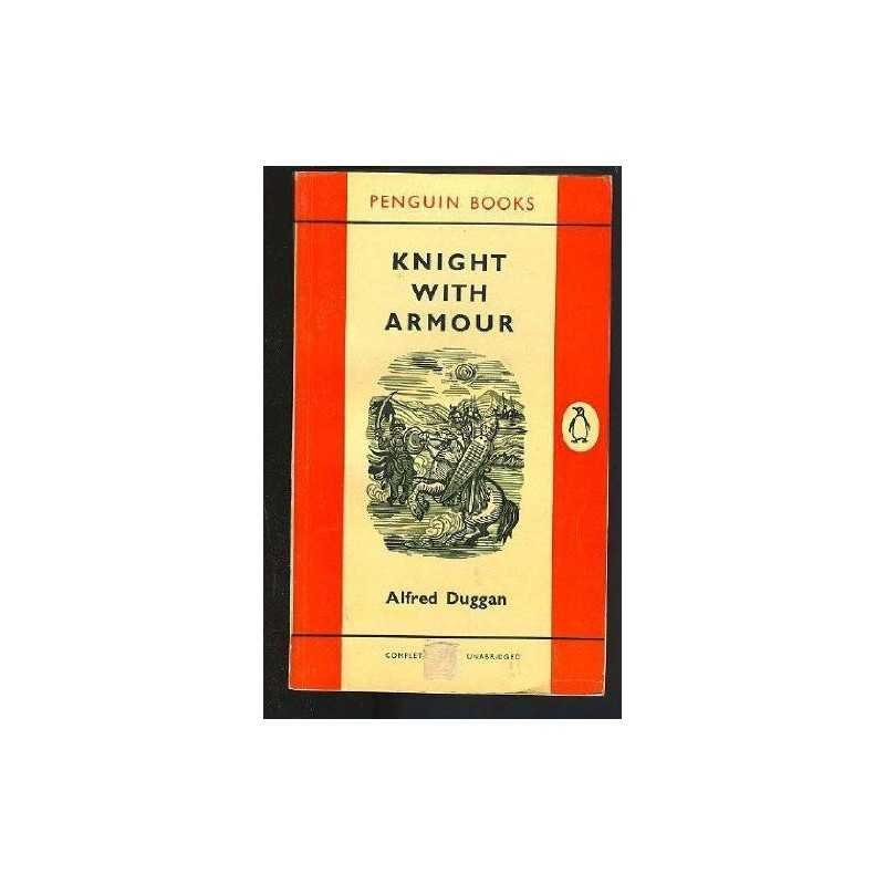 Knight with Armour, Duggan, Alfred