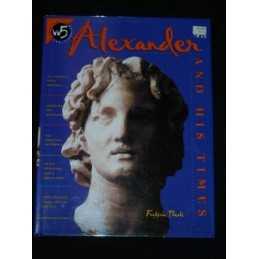 Alexander and His Times (A Henry Ho..., Theulae, Fraeda