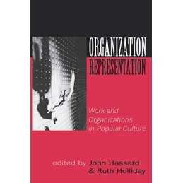 Organization-Representation: Work and Organization... by Ruth Holliday Paperback