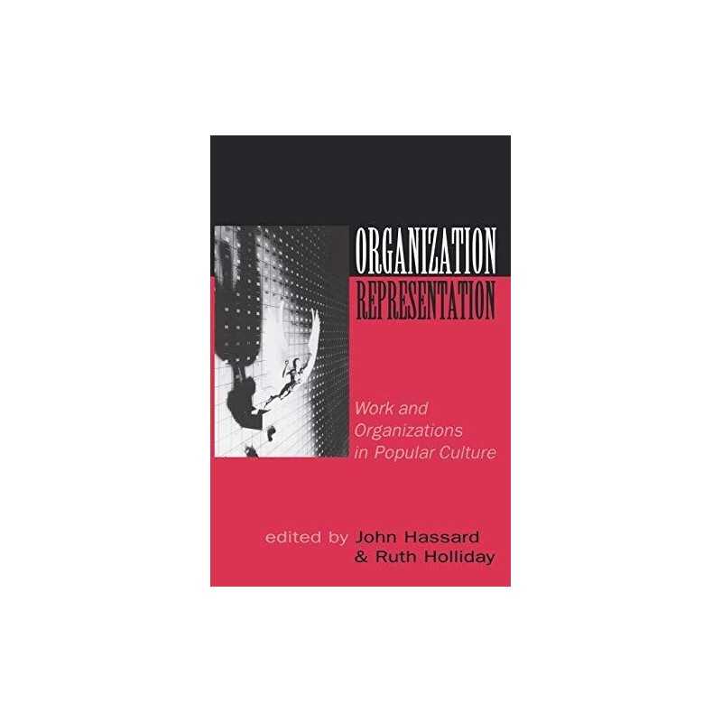 Organization-Representation: Work and Organization... by Ruth Holliday Paperback