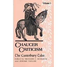 Chaucer Criticism: Canterbury Tales Volume One: 001 Paperback Book