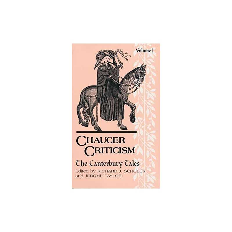 Chaucer Criticism: Canterbury Tales Volume One: 001 Paperback Book