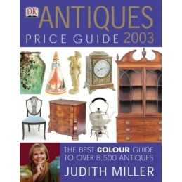 Antiques Price Guide 2003 (Judith Millers Price G... by Miller, Judith Hardback