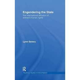 Engendering the State: The Internation..., Savery, Lynn
