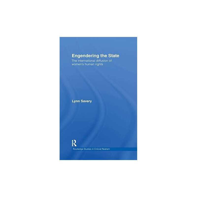 Engendering the State: The Internation..., Savery, Lynn