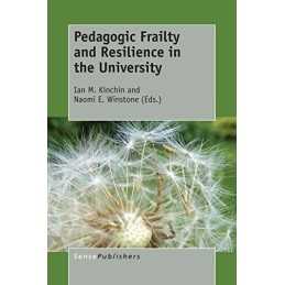 Pedagogic Frailty and Resilience in the University