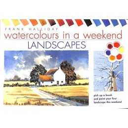 Watercolours in a Weekend: Landscapes by Halliday, Frank Hardback Book