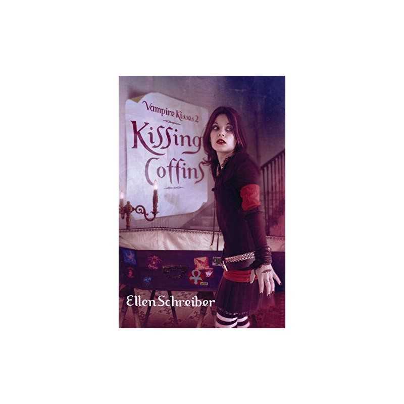 Vampire Kisses 2: Kissing Coffins: 02 (Vampire Kisses (Ha... by Schreiber, Ellen