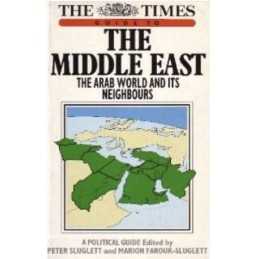 Times Guide to the Middle East: Arab World and Its...