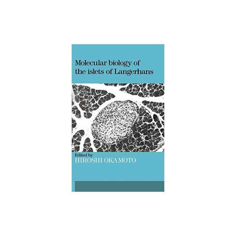Molecular Biology of the Islets of Langerhans