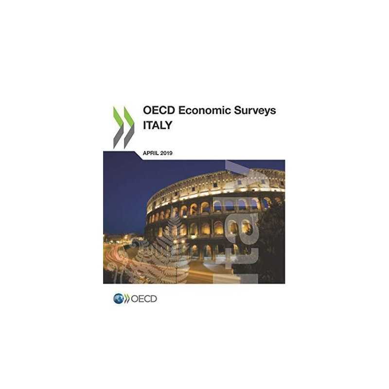 OECD Economic Surveys: Italy 2019: 2019/6, OECD