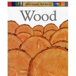 Wood: 10 (Material World), Llewellyn, Claire