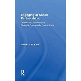 Engaging in Social Partnerships: Democratic Practices ... by Keith, Novella Zett