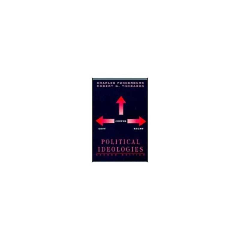 Political Ideologies: Left, Centre, Right by Thobaben, Robert G. Paperback Book