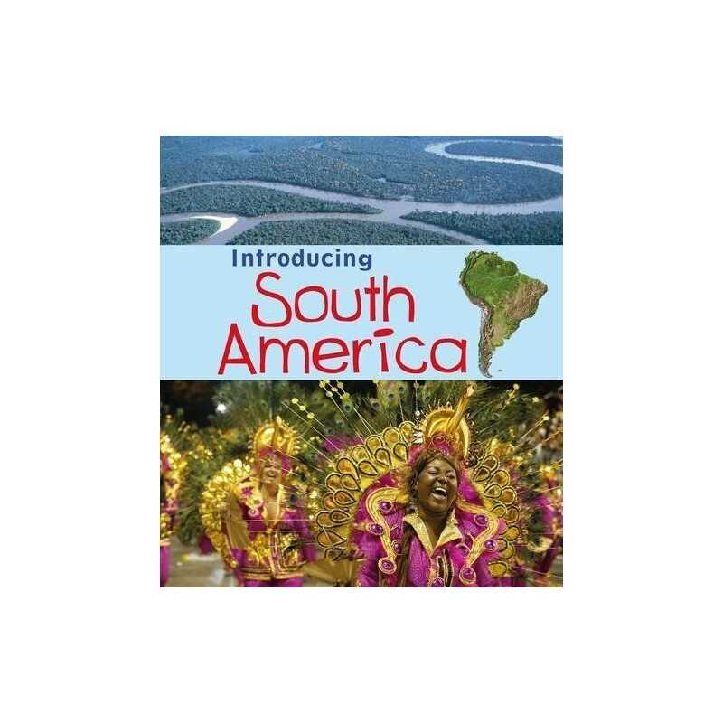 Introducing South America (Introducing..., Anita Ganeri